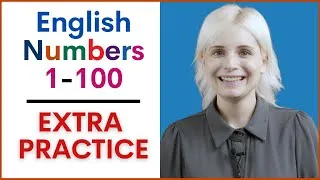 Extra Numbers Practice | 100 Learn English Numbers