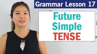 Learn Future Simple Tense | Basic English Grammar Course