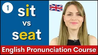 Practice Your English Pronunciation: /ɪ/ vs /iː/ Vowel Sounds | Course #1