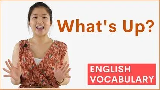 What's Up? Meaning and Grammar with Example Sentences | Learn English Slang