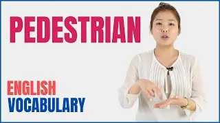 PEDESTRIAN | Learn English Vocabulary Meaning, Grammar, and Usage in Example English Sentences