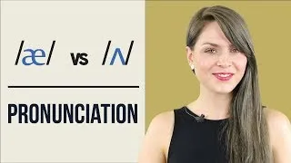 /æ/ and /ʌ/ | Learn English Pronunciation | Minimal Pairs