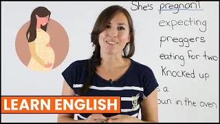 Pregnancy Euphemisms | Learn English Idioms