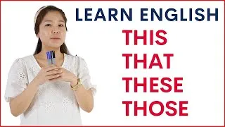 THIS THAT THESE THOSE | Demonstrative Adjectives | Learn THIS English Grammar Now