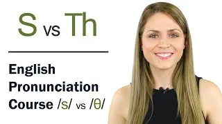 How to Pronounce S and Th θ Sounds Learn English Pronunciation Course