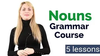 Learn Nouns | Basic English Grammar Course | 5 Lessons