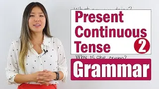 Basic English Grammar Course | Present Continuous Tense | Learn and Practice