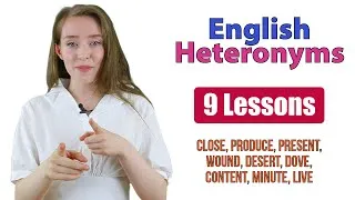 Learn English Heteronyms | Vocabulary Meaning and Pronunciation | 9 Lessons