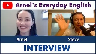 Arnel's Everyday English Interview | Speak English Fluently with Steve Hatherly