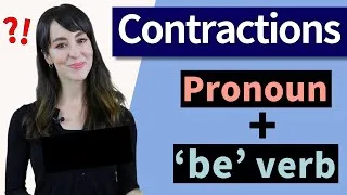 Contractions | Pronoun + 'be' verb | Learn How to Pronounce Basic English Contractions