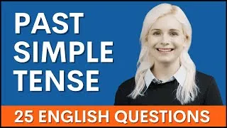 25 Questions Past Simple Tense English Grammar Interview