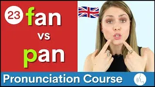 Practice Your English Pronunciation /f/ vs /p/ Sounds | Course #23