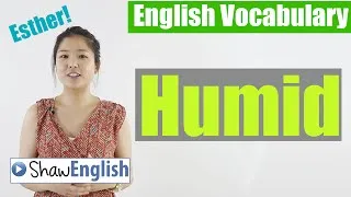 English Vocabulary: Humid