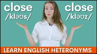 CLOSE vs CLOSE Learn the English Heteronym with Practice Sentences