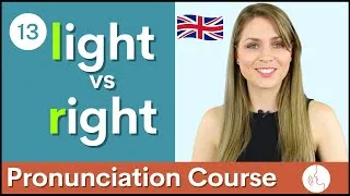 Practice Your English Pronunciation /L/ vs /R/ Sounds Course #13