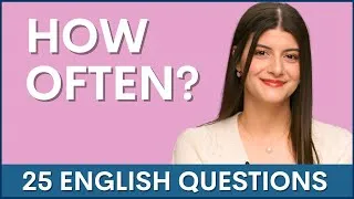 25 HOW OFTEN DO YOU Questions with Rebecca Nour to improve your English Speaking