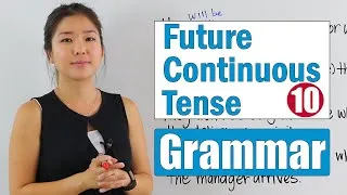 Basic English Grammar Course | Future Continuous Tense Learn and Practice