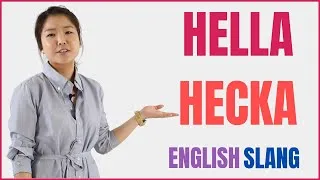 Hella + Hecka Slang Words | Learn Meaning, Usage, and Grammar with Example English Sentences