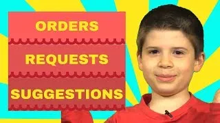 3 ways to get what you want in English: orders, requests & suggestions