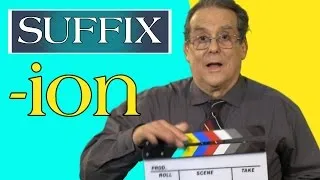 The -ion suffix: Grow Your Vocabulary With Simple English Videos
