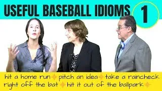 5 useful American baseball idioms - and one British one (Part 1)