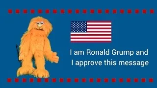 Vote Ronald Grump and Make American Great Again