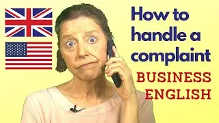 How to handle a complaint - Business English