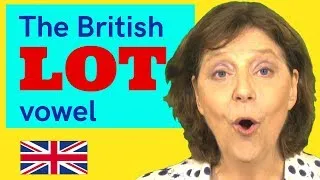 The British short vowel ɒ & other English vowel sounds