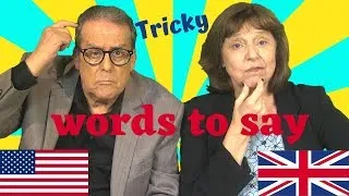 Hard words to pronounce in British and American English