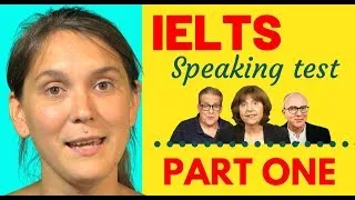 IELTS Speaking Test Part One - Tips & examples