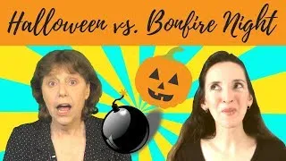 Halloween vs. Bonfire Night or Guy Fawkes Night