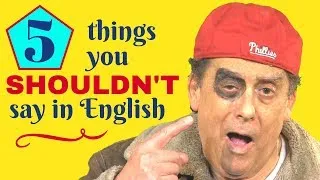 5 things you shouldn't say in English (if you want to be polite)