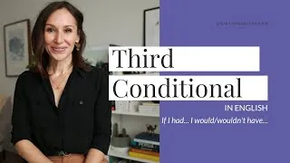 Third Conditional in English + Example Sentences [How and Why to Use It]