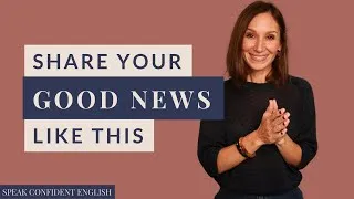 How to Talk About Achievements in English | Plus Your Good News