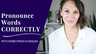 How to Pronounce English Words — Word Stress in English
