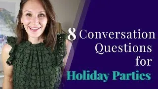 8 Conversation Questions for Holiday Parties [English Conversation]