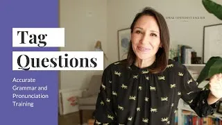 Tag Questions in English | How & When to Use | Accurate Grammar and Pronunciation