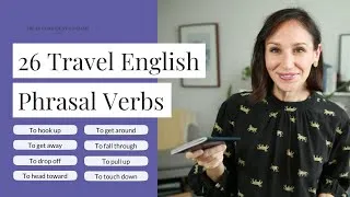 26 Must-Have English Phrasal Verbs for Travel [English Vocabulary Lesson with Practice]