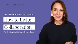 Invite Collaboration in English and Help Your Team to Work Together