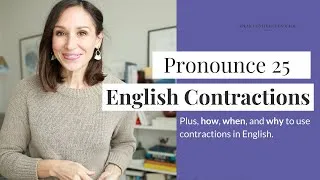 Pronounce 25 English Contractions [Plus Why You Should Use Them]