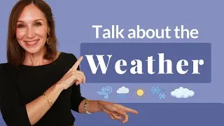 Talk about the Weather in English: Advanced Vocabulary for Weather