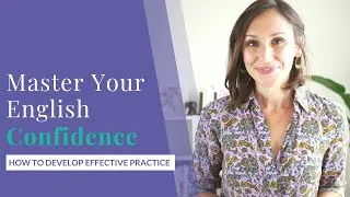 Master Your English Skills & Confidence — 4 Steps for Effective Practice