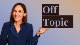 How to Go Off Topic in English | English Conversation Skills