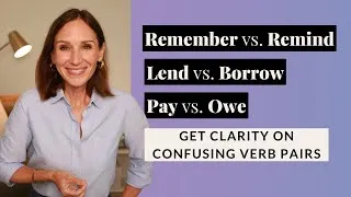 What's the Difference? Lend vs Borrow | Remember vs Remind | Bring vs Take