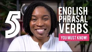 5 ENGLISH PHRASAL VERBS YOU MUST KNOW