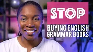 7 Reasons To Stop Buying English Grammar Books