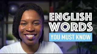 ENGLISH WORDS YOU MUST KNOW TO SPEAK ENGLISH IN REAL LIFE