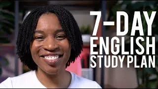 ENGLISH STUDY PLAN | Follow This 7-Day English Study Plan