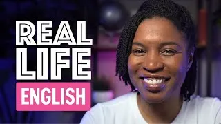 REAL LIFE ENGLISH | SPEAK ENGLISH LIKE A NATIVE SPEAKER TODAY!
