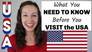10 Tips You NEED TO KNOW Before Visiting the USA
